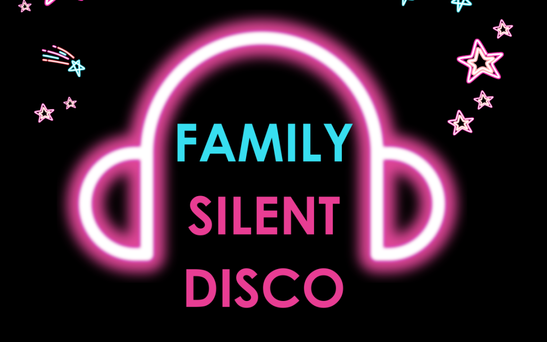 CHARITY SILENT DISCO FOR FAMILIES